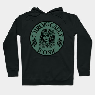 Chronically Iconic Green Hoodie